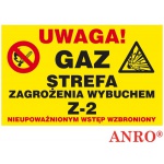 ZNAK  BEZPIECZEŃSTWA Z-34G-P „Uwaga! Gaz strefa zagrożenia wybuchem z-2 nieupoważnionym wstęp wzbroniony”
